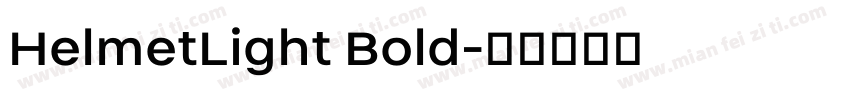 HelmetLight Bold字体转换
